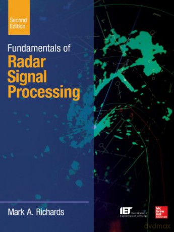 Fundamentals Of Radar Signal Processing, Second Edition (Electronics) - Mark A. Richards [KSIĄŻKA]
