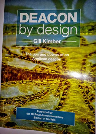 Deacon by design: The ups and downs of an Anglican deacon - Gill Kimber [KSIĄŻKA]