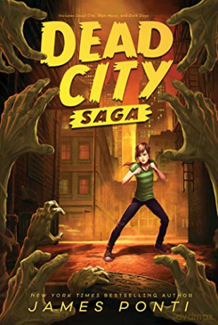 Dead City Saga: Dead City; Blue Moon; Dark Days - James Ponti [KSIĄŻKA]