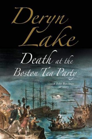 Death at the Boston Tea Party A John Rawlings Mystery - Deryn Lake [KSIĄŻKA]