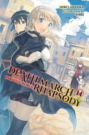 Death March to the Parallel World Rhapsody, Vol. 14 light novel - Hiro Ainana [KSIĄŻKA]
