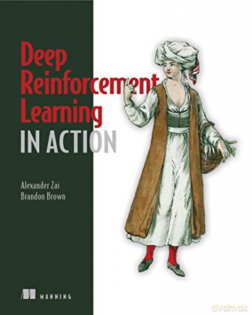 Deep Reinforcement Learning in Action - Alexander Zai [KSIĄŻKA]