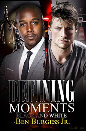 Defining Moments: Black and White - Ben Jr Burgess [KSIĄŻKA]