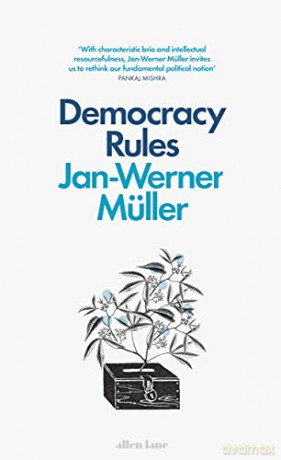 Democracy Rules - Jan-Werner Müller [KSIĄŻKA]