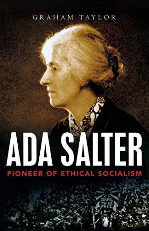 Ada Salter: Pioneer Of Ethical Socialism - Graham Taylor [KSIĄŻKA]