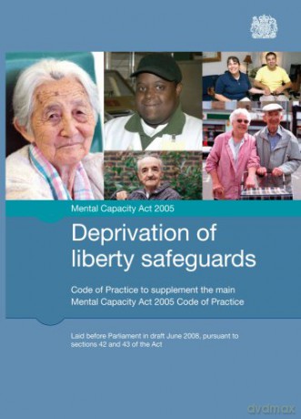 Deprivation of liberty safeguards: code of practice to supplement the main Mental Capacity Act 2005 code of practice Final Edition - Great BritainMinistry of Justice [KSIĄŻKA]