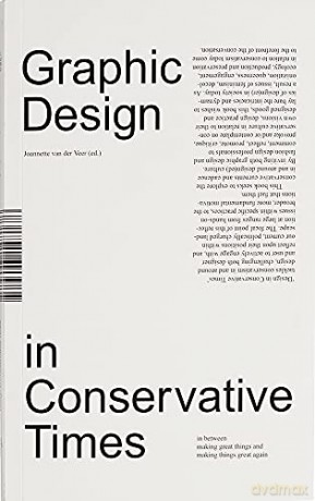 Design in Conservative Times - Joanette Van Der Veer [KSIĄŻKA]