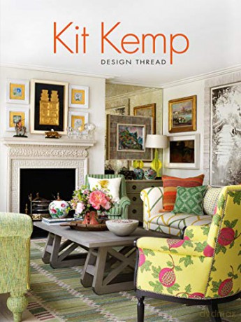 Design Thread: Kit Kemp - Kit Kemp [KSIĄŻKA]