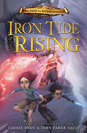 Iron Tide Rising: Book 4 (The Map To Everywhere) - Carrie Ryan [KSIĄŻKA]