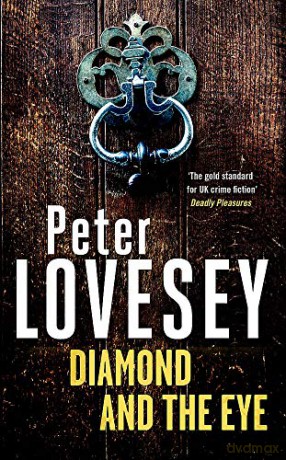 Diamond and the Eye Peter Diamond Mystery - Peter Lovesey [KSIĄŻKA]
