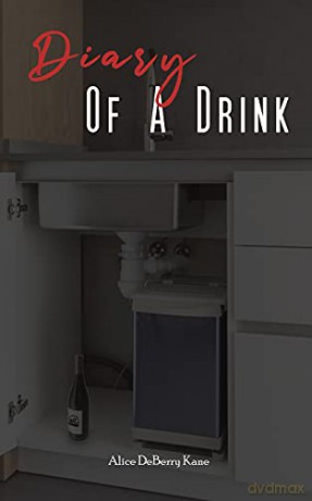 Diary of a Drink - Alice DeBerry Kane [KSIĄŻKA]