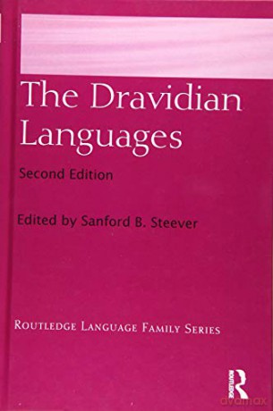 The Dravidian Languages (Routledge Language Family Series) - Sanford B. Steever [KSIĄŻKA]