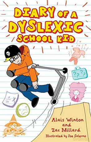 Diary of a Dyslexic School Kid - Alais Winton and Zac Millard [KSIĄŻKA]