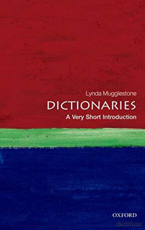 Dictionaries: A Very Short Introduction Very Short Introductions - Lynda Mugglestone [KSIĄŻKA]