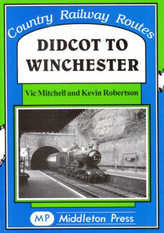 Didcot to Winchester Country Railway Route Albums - Vic Mitchell [KSIĄŻKA]