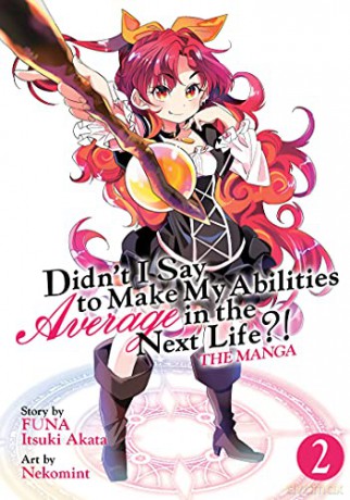Didn't I Say to Make My Abilities Average in the Next Life! Manga Vol. 2 - Funa [KSIĄŻKA]