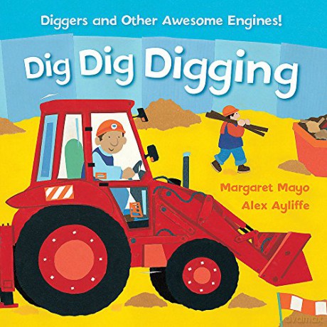 Dig Dig Digging Awesome Engines - Margaret Mayo [KSIĄŻKA]