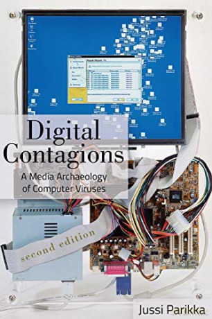Digital Contagions; A Media Archaeology of Computer Viruses, Second Edition 44 Digital Formations - Jussi Parikka [KSIĄŻKA]