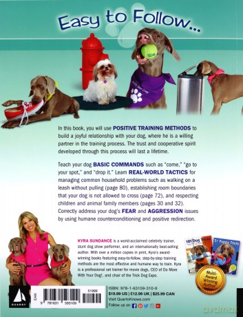 Dog Training 101: Step-By-Step Instructions For Raising A Happy Well-Behaved Dog: 6 (Dog Tricks And Training) - Kyra Sundance [KSIĄŻKA]