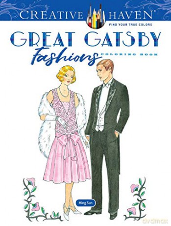 Creative Haven Great Gatsby Fashions Coloring Book [KSIĄŻKA]