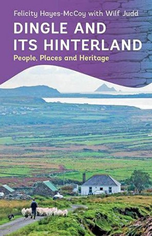 Dingle and its Hinterland: People, Places and Heritage - Wilf Judd [KSIĄŻKA]