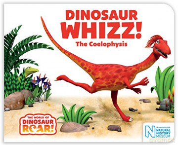Dinosaur Whizz! The Coelophysis The World of Dinosaur Roar! - Peter Curtis [KSIĄŻKA]