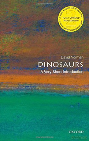 Dinosaurs: A Very Short Introduction Very Short Introductions - David Norman [KSIĄŻKA]