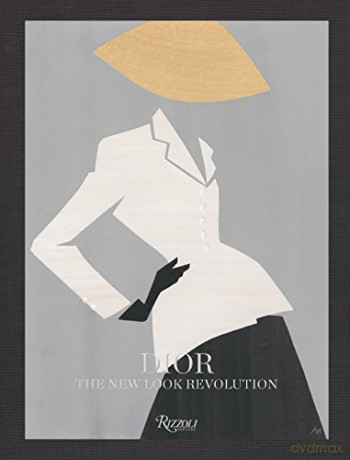 Dior: The New Look Revolution - Florence Muller [KSIĄŻKA]