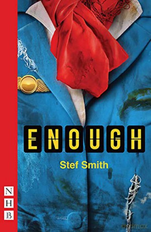 Enough (Nhb Modern Plays) - Stef Smith [KSIĄŻKA]