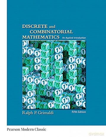 Discrete and Combinatorial Mathematics Classic Version Pearson Modern Classics for Advanced Mathematics Series - Ralph Grimaldi [KSIĄŻKA]