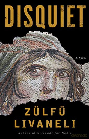 Disquiet: A Novel - Zulfu Livaneli [KSIĄŻKA]