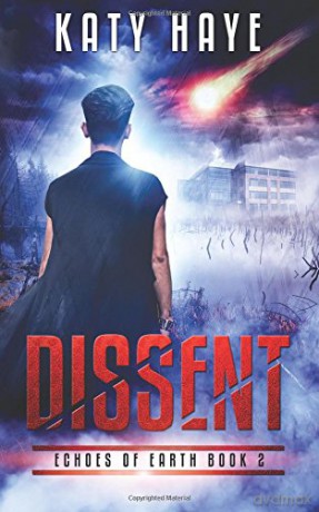 Dissent: Volume 2 Echoes of Earth - Katy Haye [KSIĄŻKA]