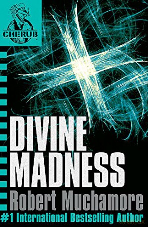 Divine Madness: Book 5 CHERUB - Robert Muchamore [KSIĄŻKA]
