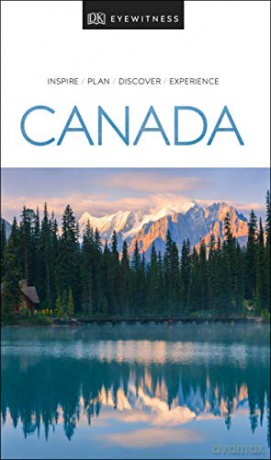 DK Eyewitness Canada Travel Guide - DK Eyewitness [KSIĄŻKA]