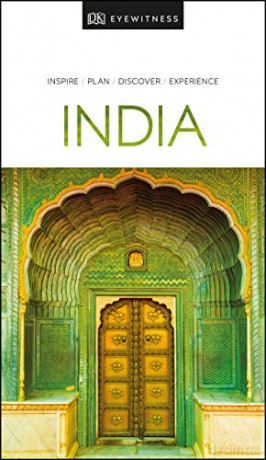 DK Eyewitness India Travel Guide - DK Eyewitness [KSIĄŻKA]