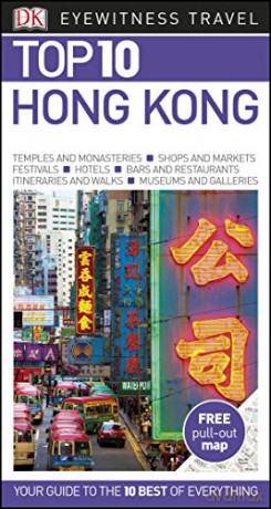DK Eyewitness Top 10 Hong Kong: DK Eyewitness Travel Guides 2018 Pocket Travel Guide - DK Eyewitness [KSIĄŻKA]