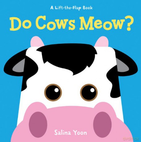 Do Cows Meow Lift-The-Flap Book A Lift-the-Flap Book - Salina Yoon [KSIĄŻKA]