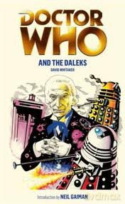 Doctor Who and the Daleks - David Whitaker [KSIĄŻKA]