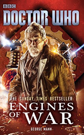 Doctor Who: Engines of War - George Mann [KSIĄŻKA]