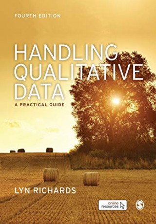 Handling Qualitative Data: A Practical Guide - Lyn Richards [KSIĄŻKA]