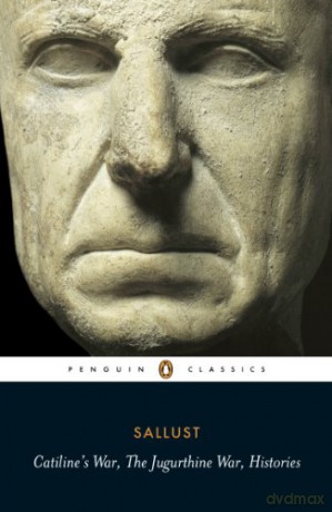 Catiline's War, The Jugurthine War, Histories (Penguin Classics) - Sallust [KSIĄŻKA]