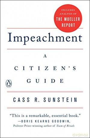 Impeachment: A Citizen's Guide - Cass R. Sunstein [KSIĄŻKA]