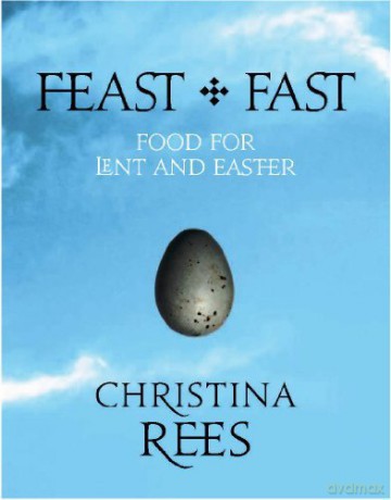 Feast + Fast: Food For Lent And Easter - Christina Rees [KSIĄŻKA]