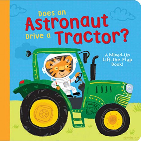 Does an Astronaut Drive a Tractor: A Mixed-Up Lift-The-Flap Book! - Danielle McLean [KSIĄŻKA]