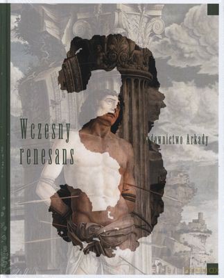 Wielka Historia Sztuki Tom 3 Wczesny Renesans (twarda) [KSIĄŻKA]