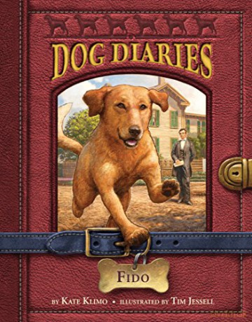 Dog Diaries #13: Fido - Kate Klimo;Tim Jessell [KSIĄŻKA]