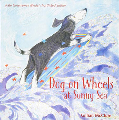 Dog on Wheels at Sunny Sea - Gillian McClure [KSIĄŻKA]