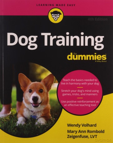 Dog Training For Dummies, 4th Edition - Volhard [KSIĄŻKA]