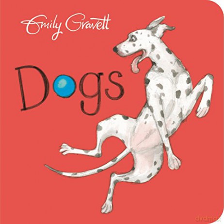 Dogs - Emily Gravett [KSIĄŻKA]