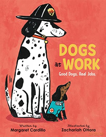 Dogs at Work: Good Dogs. Real Jobs. - Margaret Cardillo [KSIĄŻKA]